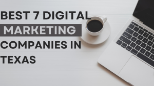 best digital marketing in texas