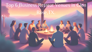business retreat venues in glen rose tx