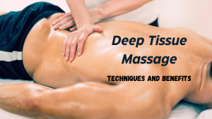 Deep tissue massage techniques