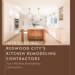 kitchen remodeling contractors in redwoodcity