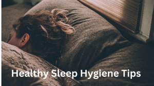 sleep hygiene tips