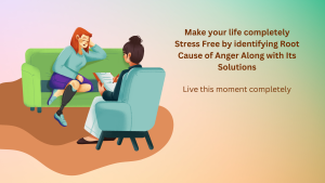 Identify the root cause of anger and become an expert in overcoming anger, with the help of this detailed explanation about the root cause of anger with its solutions in this article.